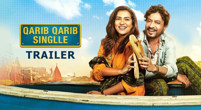 Official Trailer : Qarib Qarib Singlle  | Irrfan Khan | Parvathy | 10 November 2017