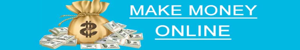 HOW TO MAKE MONEY ONLINE THROUGH BLOG